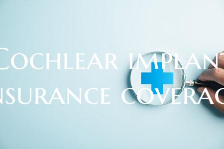 Cochlear implant insurance coverage