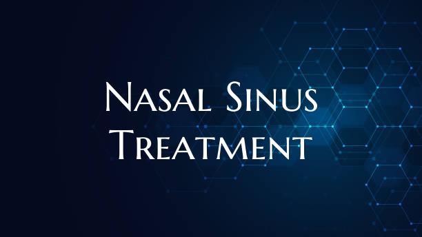 Nasal Sinus Treatment